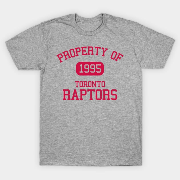 Property of Toronto Raptors T-Shirt by Funnyteesforme